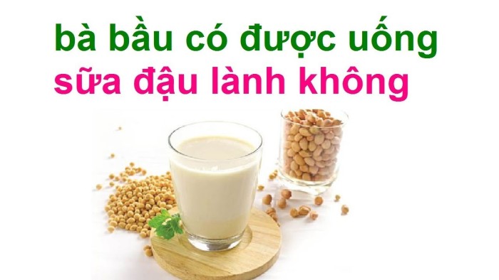 Bà bầu có nên uống sữa đậu nành: Lợi hay hại? 1