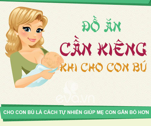 Những đồ ăn thức uống mẹ cho con bú nên tránh 1